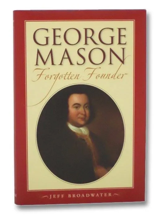 George Mason Forgotten Founder
