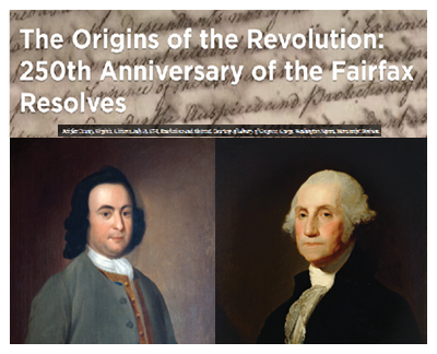 The Origins of the Revolution: 250th Anniversary of the Fairfax ...