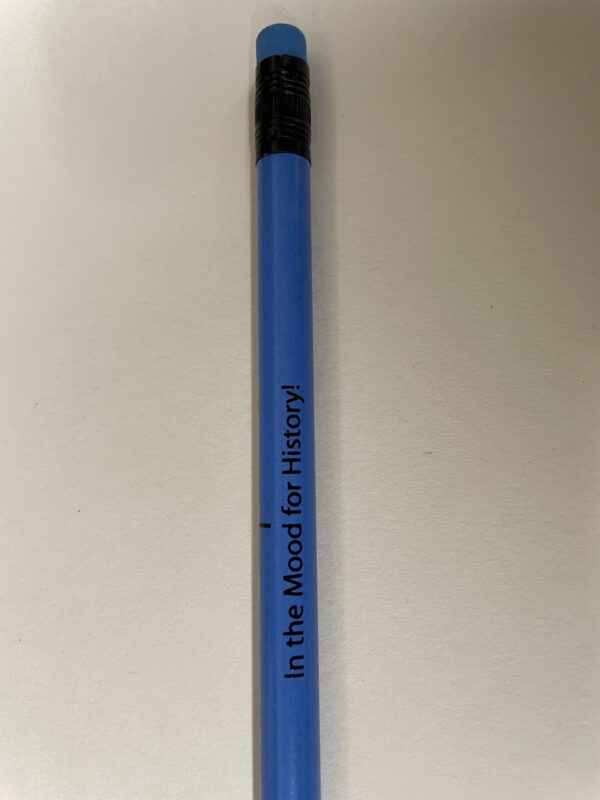 Blue Gunston Hall mood pencil with black eraser that changes color from blue to white, printed with “In the Mood for History!”